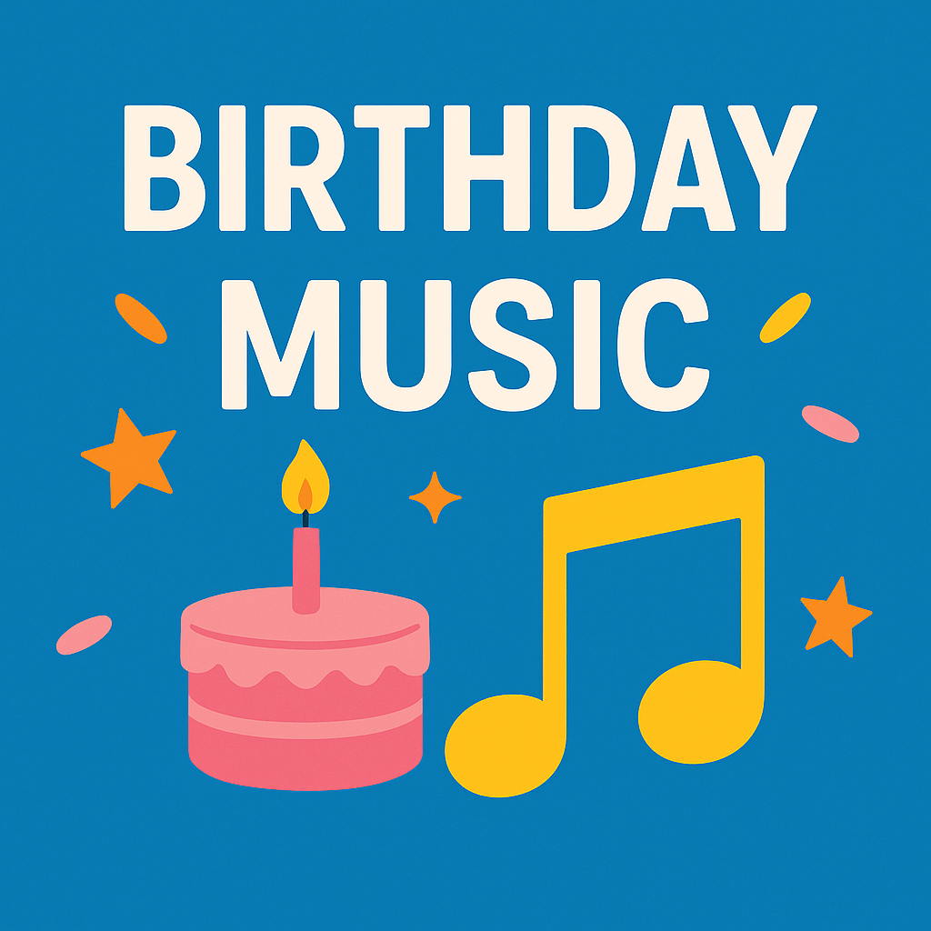 BIRTHDAY SONGS